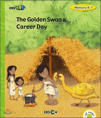 EBS 초목달 The Golden Swan &amp; Career Day - Mercury 6-1