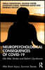 Neuropsychological Consequences of COVID-19