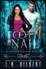 Tooth and Nail