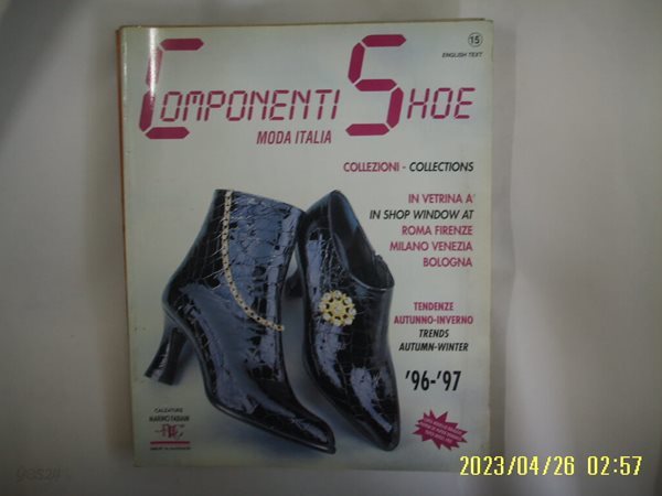 COMPONENTI SHOE MODA ITALIA 15 ENGLISH TEXT 96-97 /외국판. 신발 .. 부록없음. 사진. 꼭상세란참조