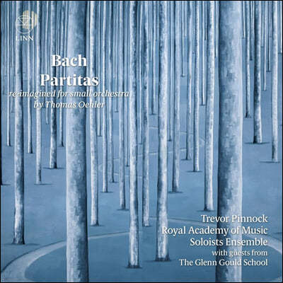 Trevor Pinnock 바흐: 파르티타 [소편성 오케스트라 편곡 버전] (Bach: Partitas [Re-Imagined for Small Orchestra by Thomas Oehler])