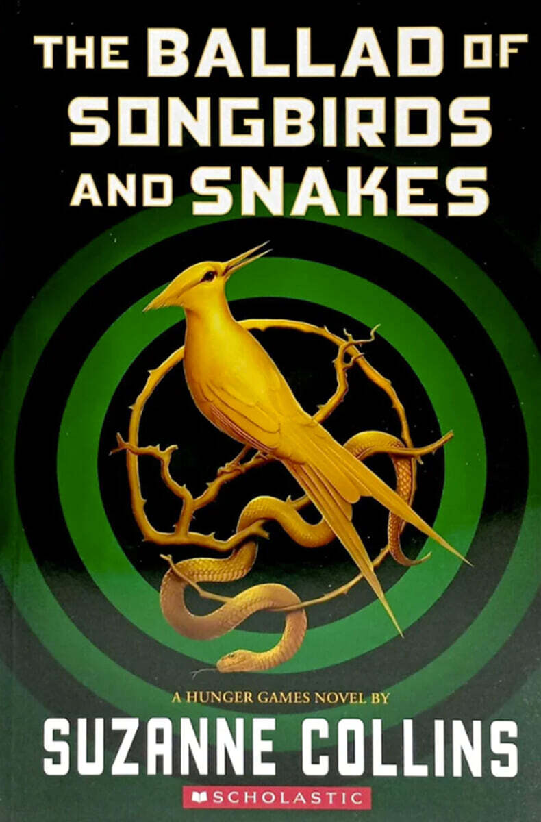 The Hunger Games : The Ballad of Songbirds and Snakes