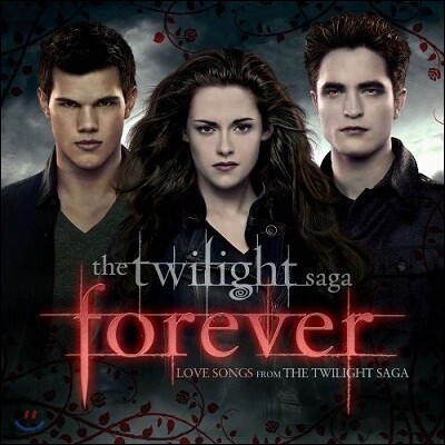 트와일라잇 포에버: 트와일라잇 OST 시리즈 베스트 앨범 ('Forever' Love Songs From The Twilight Saga)