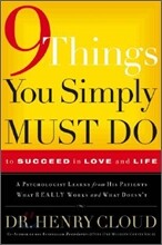 9 Things You Simply Must Do: To Succeed in Love and Life