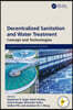 Decentralized Sanitation and Water Treatment