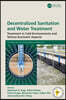 Decentralized Sanitation and Water Treatment