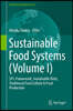 Sustainable Food Systems (Volume I): Sfs: Framework, Sustainable Diets, Traditional Food Culture & Food Production