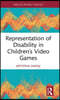 Representation of Disability in Children’s Video Games