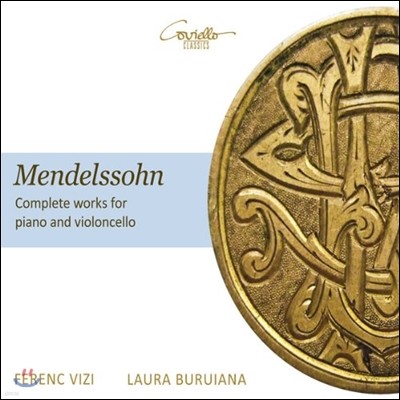 Laura Buruiana 멘델스존: 첼로 소나타, 무언가 (Mendelssohn: Complete Works for Cello and Piano)