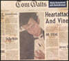 Tom Waits (톰 웨이츠) - Heartattack And Vine [LP]