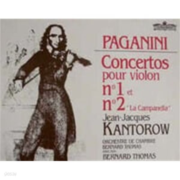 Jean-Jacques Kantorow, /  Paganini : Concertos Pour Violon No.1, No. 2 &quot;La Campanella&quot; (SKCDL0109)