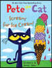 Pete the Cat Screams for Ice Cream!