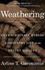 Weathering: The Extraordinary Stress of Ordinary Life in an Unjust Society