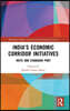 India’s Economic Corridor Initiatives