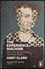 The Experience Machine