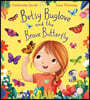 Betsy Buglove and the Brave Butterfly (PB)