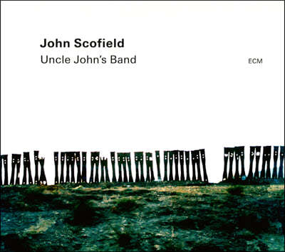 John Scofield (존 스코필드) - Uncle John's Band