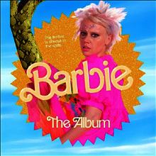 O.S.T. - Barbie: The Album (바비) (Kate Mckinnon Edition)(Soundtrack)(CD-R)