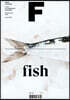 매거진 F (Magazine F) Vol.27-생선 (Fish)
