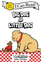 [I Can Read] My First : Big Dog and Little Dog