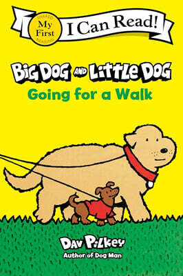 [I Can Read] My First : Big Dog and Little Dog Going for a Walk