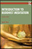 Introduction to Buddhist Meditation