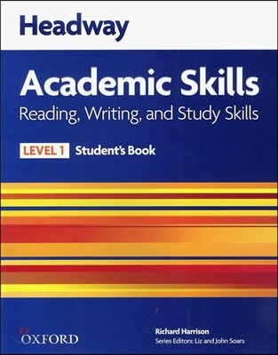 Headway Academic Skills: 1: Reading, Writing, and Study Skills Student&#39;s Book