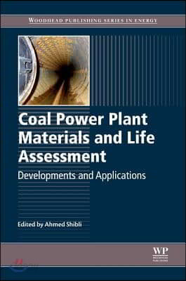 Coal Power Plant Materials and Life Assessment