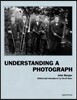 John Berger: Understanding a Photograph