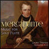 Laura Trapani 메르카단테: 플루트 독주를 위한 음악 (Mercadante: Music for Solo Flute)