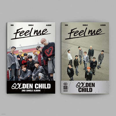 골든차일드 (Golden Child) - 싱글앨범 3집 : Feel me [2종 중 1종 랜덤 발송]