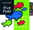 Amazing Baby Five Fish!