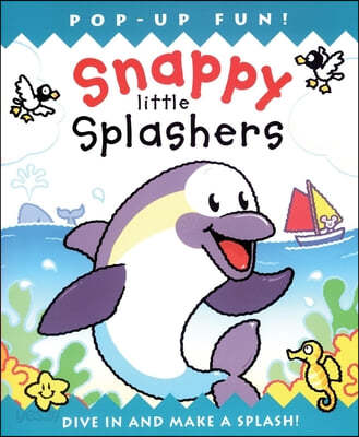 Snappy Little Splashers