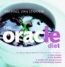 The Oracle Diet: How Oxygen Radical Absorption Capacity Food Can Help You Look Younger, Feel Healthi