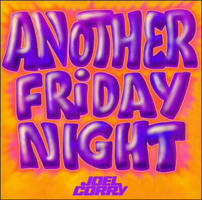 Joel Corry (조엘 코리) - Another Friday Night