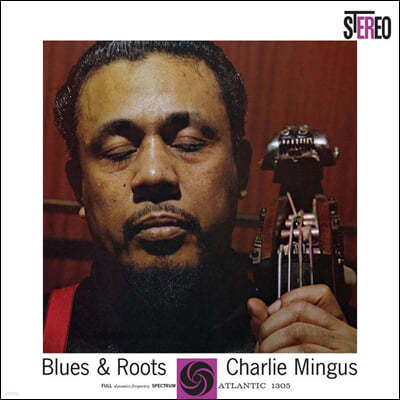 Charles Mingus (찰스 밍거스) - Blues & Roots [2LP] 
