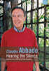 Claudio Abbado 클라우디오 아바도 다큐멘터리 (Hearing the Silence)