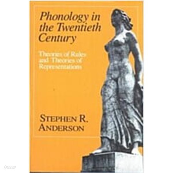 Phonology in the Twentieth Century: Theories of Rules and Theories of Representations (Paperback) 