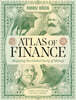 Atlas of Finance: Mapping the Global Story of Money