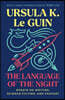The Language of the Night: Essays on Writing, Science Fiction, and Fantasy
