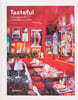 Tasteful: New Interiors for Restaurants and Cafés