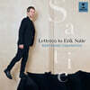 Bertrand Chamayou 에릭 사티: 피아노 연주집 (Letter(s) to Erik Satie)