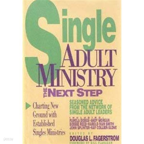 Single Adult Ministry: The Next Step