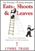Eats, Shoots & Leaves: The Zero Tolerance Approach to Punctuation