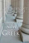 Introduction to the New Testament in the Original Greek: With Notes on Selected Readings