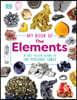 My Book of the Elements: A Fact-Filled Guide to the Periodic Table