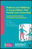 Resilience and Wellbeing in Young Children, Their Families and Communities