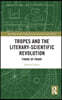 Tropes and the Literary-Scientific Revolution