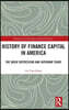 History of Finance Capital in America