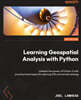 Learning Geospatial Analysis with Python, 4/E